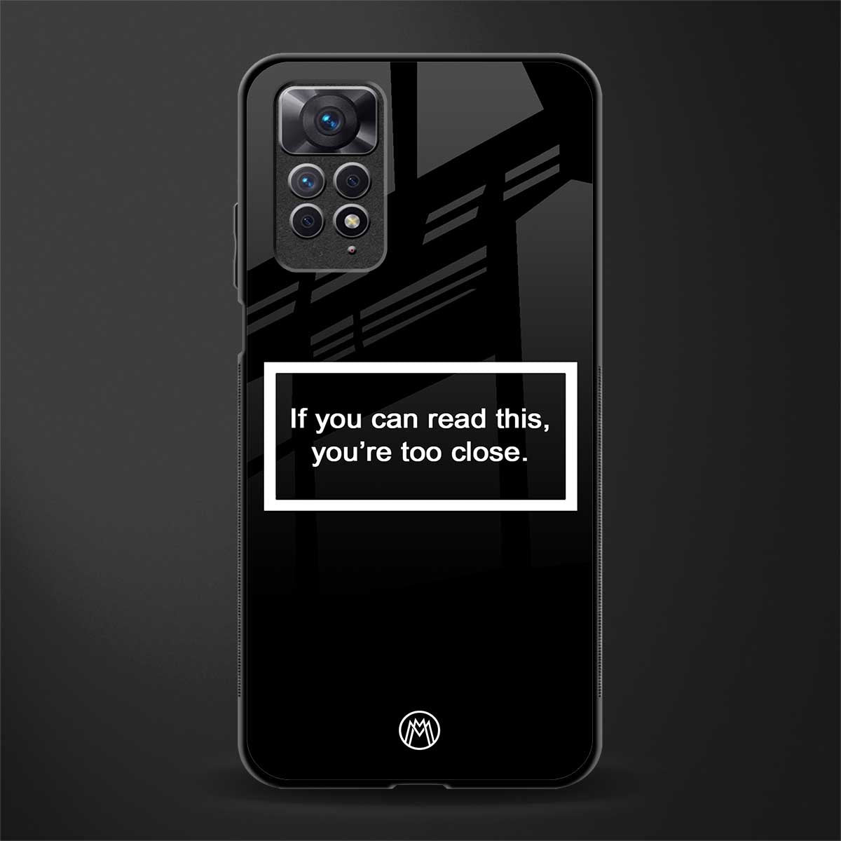 you're too close black back phone cover | glass case for redmi note 11 pro plus 4g/5g