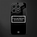 you're too close black glass case for oneplus 10 pro 5g image