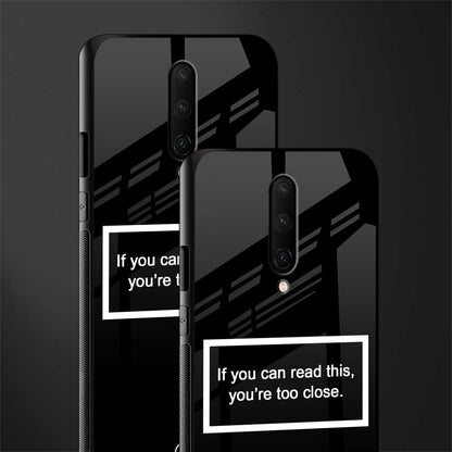you're too close black glass case for oneplus 7 pro image-2