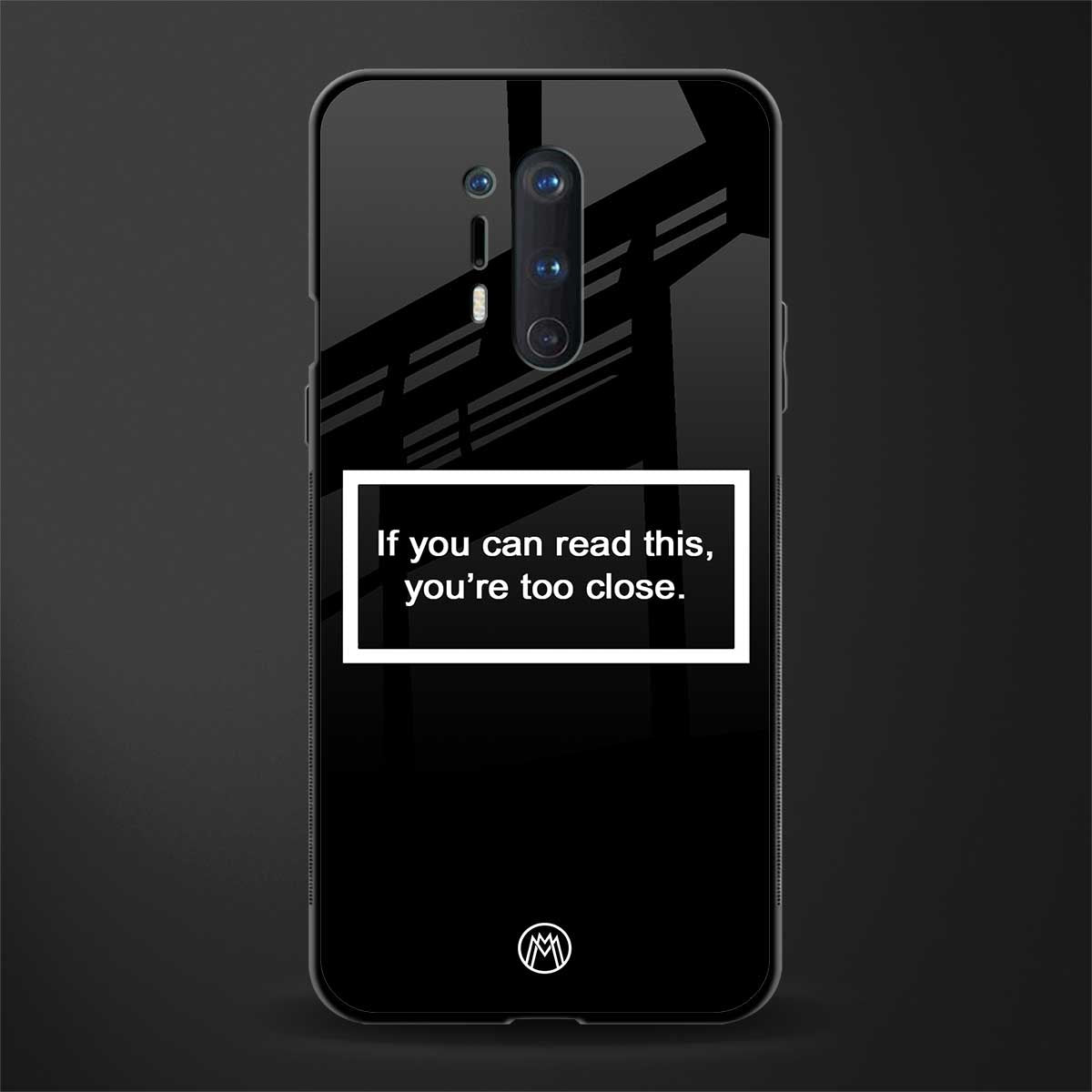 you're too close black glass case for oneplus 8 pro image