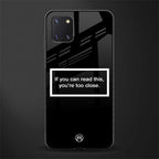 you're too close black glass case for samsung galaxy note 10 lite image