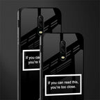 you're too close black glass case for oneplus 6t image-2