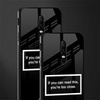 you're too close black glass case for oneplus 6 image-2
