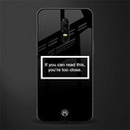 you're too close black glass case for oneplus 6 image