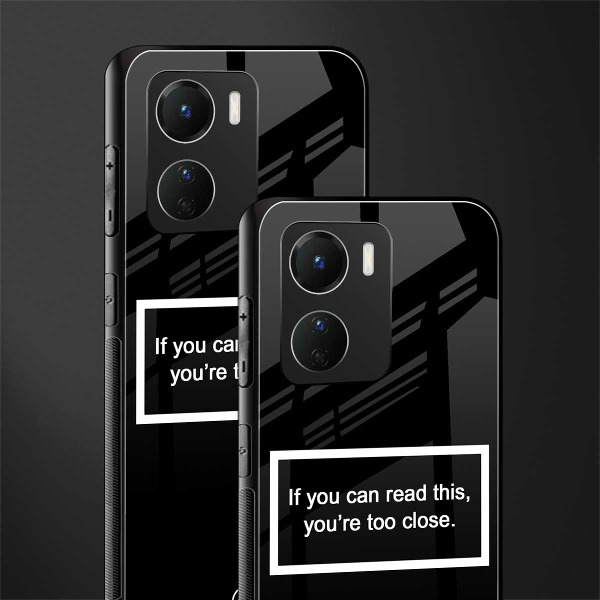 you're too close black back phone cover | glass case for vivo y16