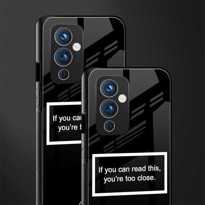 you're too close black back phone cover | glass case for oneplus 9