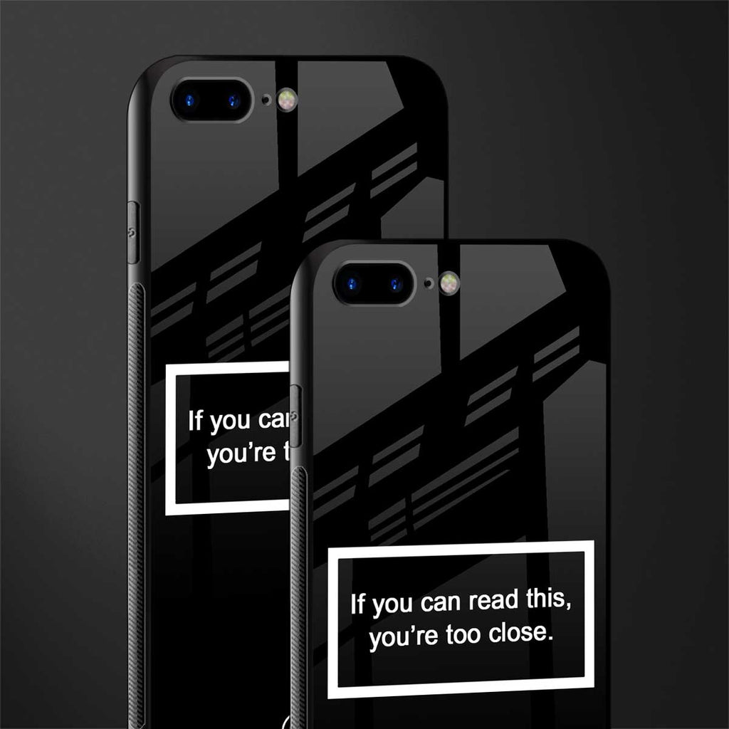 you're too close black glass case for iphone 7 plus image-2