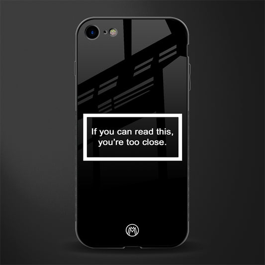 you're too close black glass case for iphone 8 image