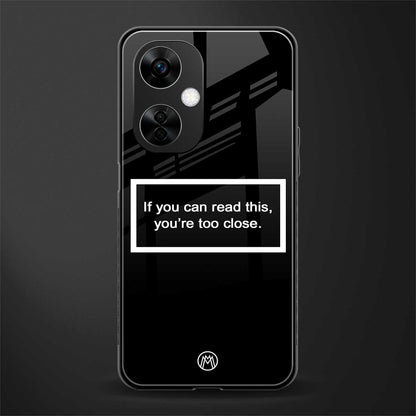 you're too close black back phone cover | glass case for oneplus nord ce 3 lite
