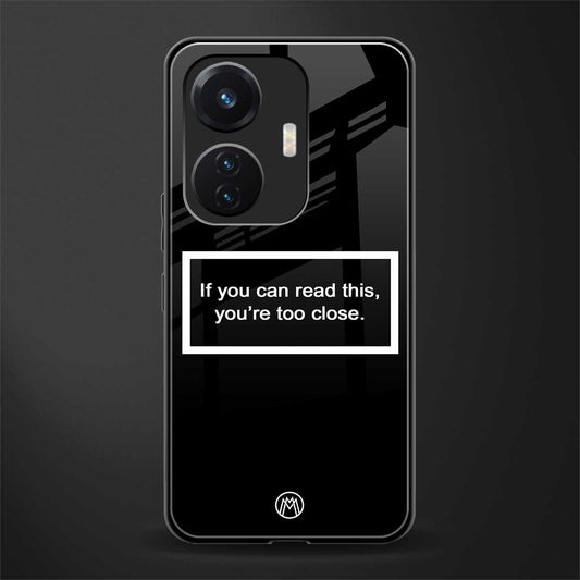 you're too close black back phone cover | glass case for vivo t1 44w 4g
