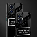 you're too close black back phone cover | glass case for realme c55