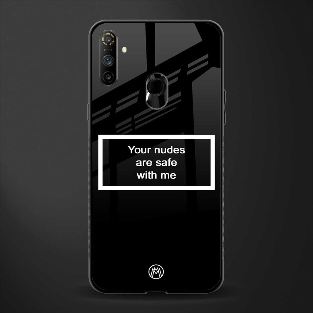 your nudes are safe with me black glass case for realme narzo 10a image