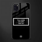 your nudes are safe with me black glass case for samsung galaxy a31 image