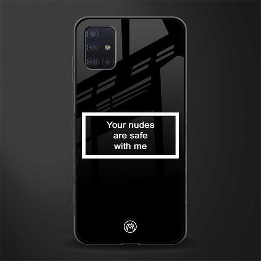 your nudes are safe with me black glass case for samsung galaxy a71 image