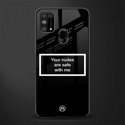 your nudes are safe with me black glass case for samsung galaxy m31 prime edition image