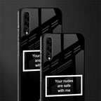 your nudes are safe with me black glass case for samsung galaxy a30s image-2