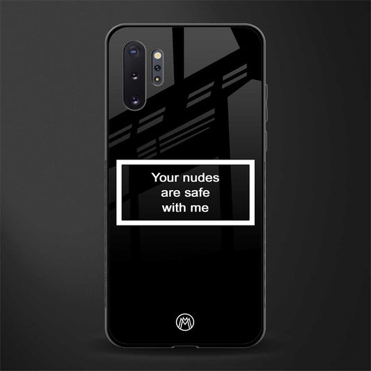 your nudes are safe with me black glass case for samsung galaxy note 10 plus image