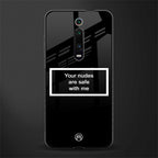 your nudes are safe with me black glass case for redmi k20 pro image