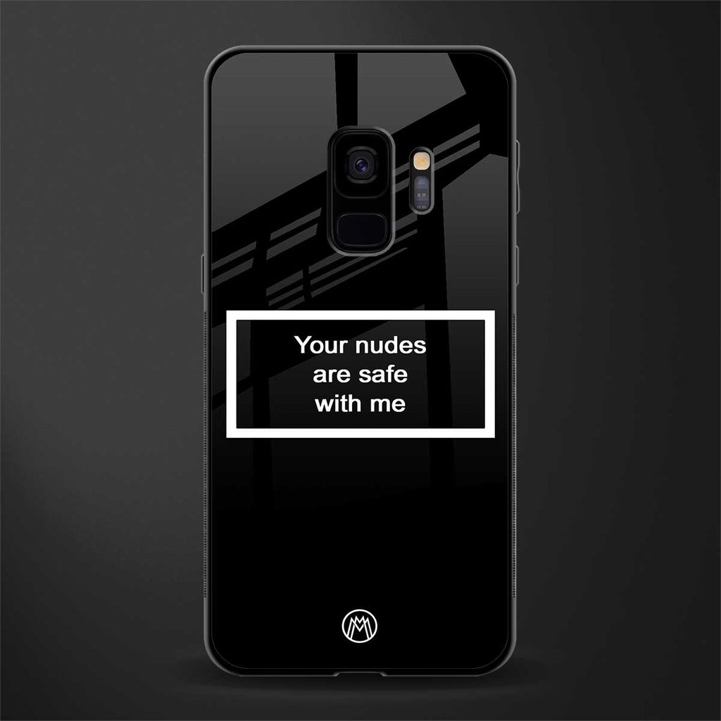 your nudes are safe with me black glass case for samsung galaxy s9 image