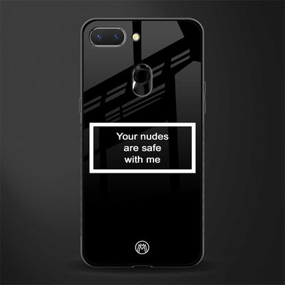 your nudes are safe with me black glass case for oppo a5 image