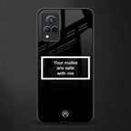 your nudes are safe with me black glass case for vivo v21 5g image