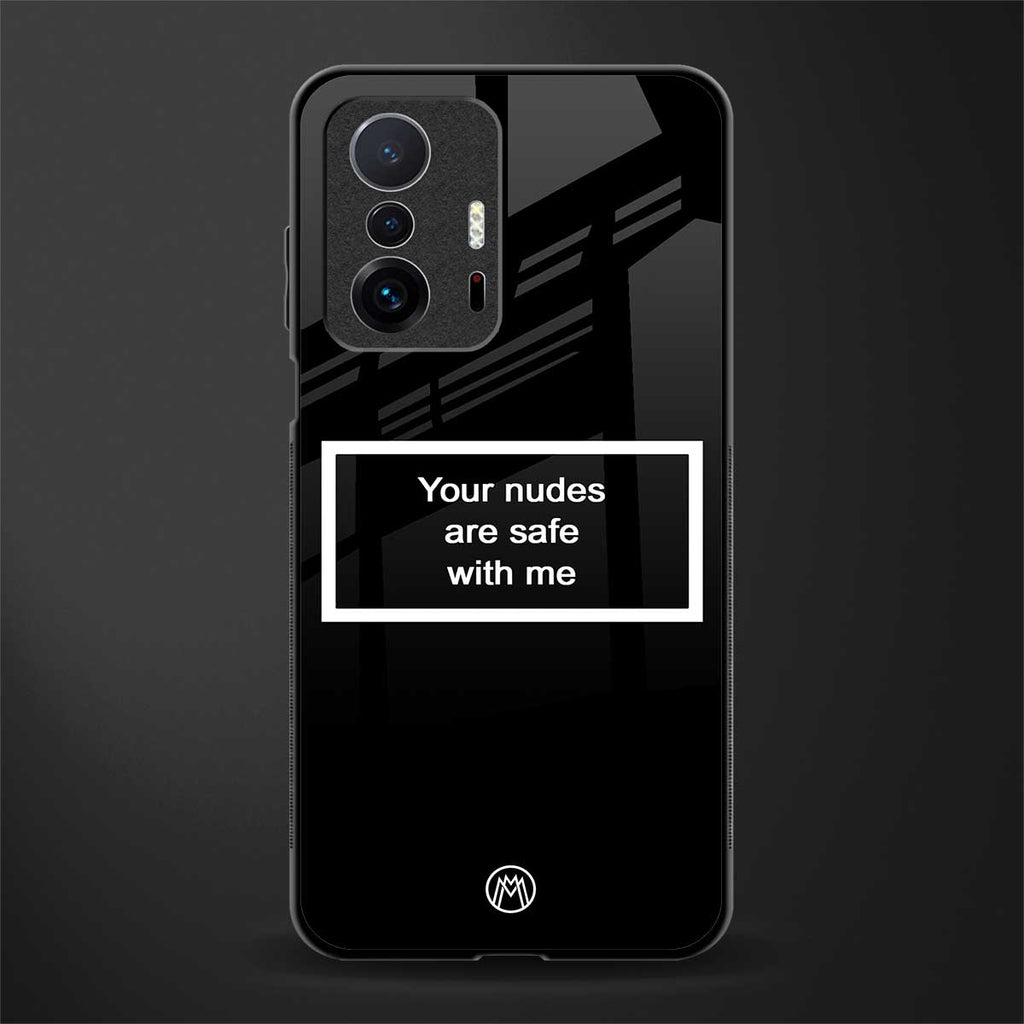 your nudes are safe with me black glass case for mi 11t pro 5g image
