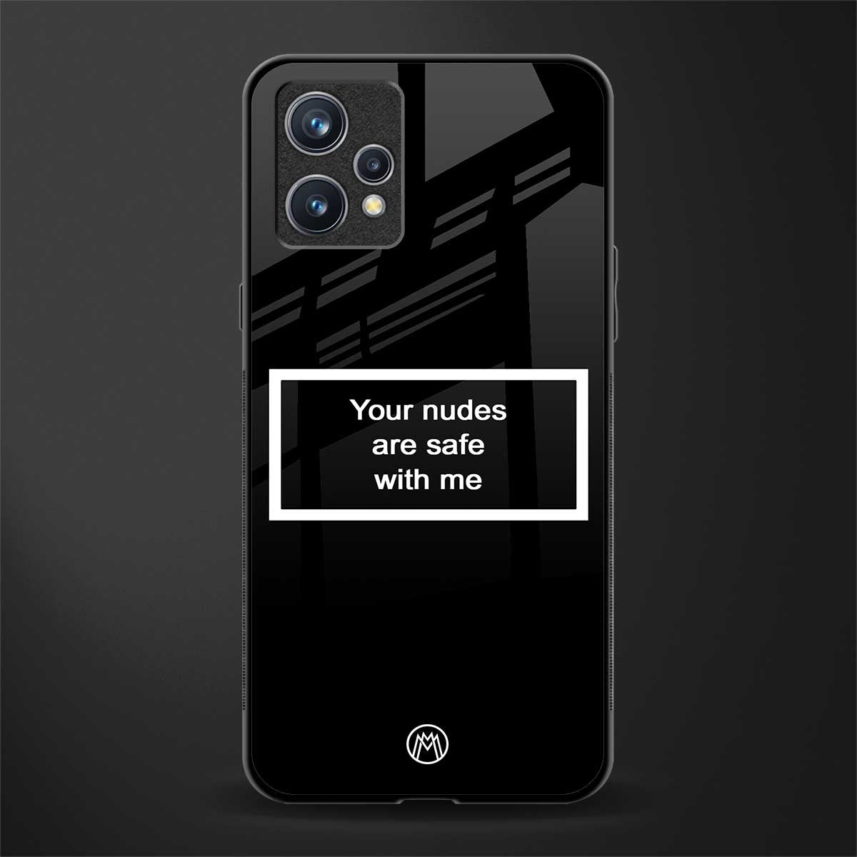 your nudes are safe with me black glass case for realme 9 pro plus 5g image