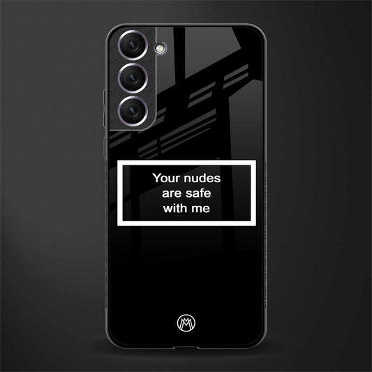 your nudes are safe with me black glass case for samsung galaxy s21 image
