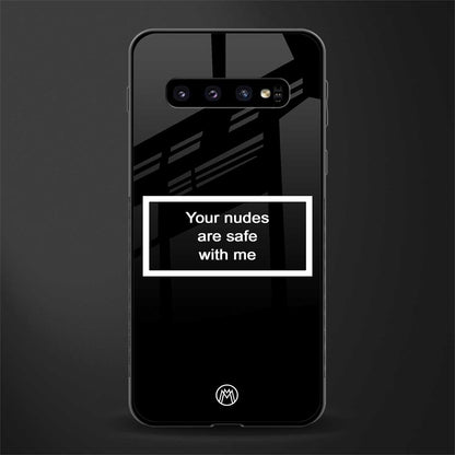 your nudes are safe with me black glass case for samsung galaxy s10 plus image