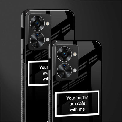 your nudes are safe with me black glass case for phone case | glass case for oneplus nord 2t 5g