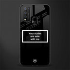your nudes are safe with me black glass case for vivo y50 image