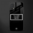 your nudes are safe with me black glass case for realme 7 pro image