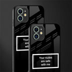your nudes are safe with me black glass case for iphone 12 mini image-2