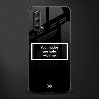 your nudes are safe with me black glass case for oneplus nord ce 5g image