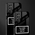 your nudes are safe with me black glass case for samsung galaxy m52 5g image-2