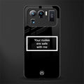 your nudes are safe with me black glass case for mi 11 ultra 5g image