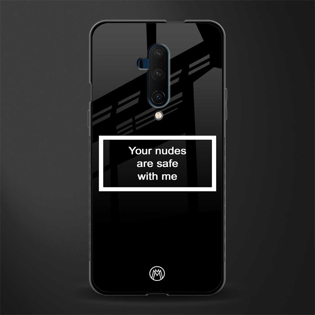 your nudes are safe with me black glass case for oneplus 7t pro image