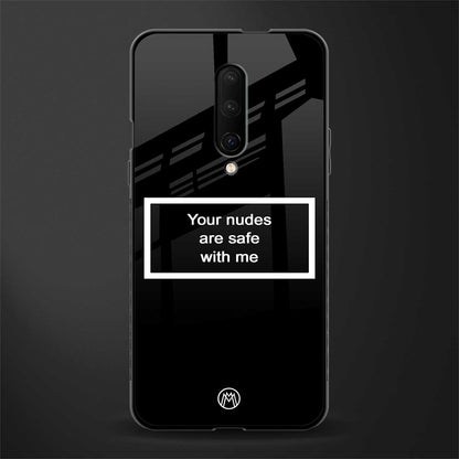 your nudes are safe with me black glass case for oneplus 7 pro image