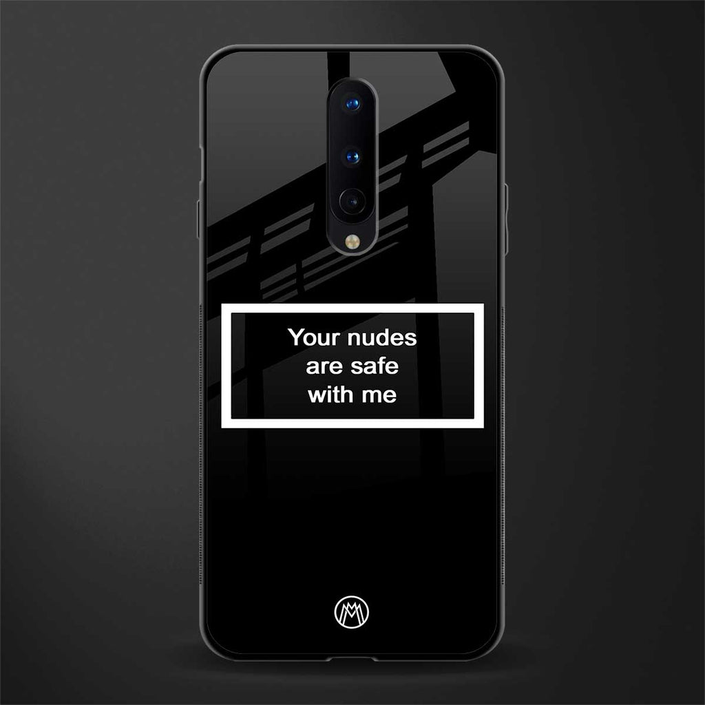 your nudes are safe with me black glass case for oneplus 8 image