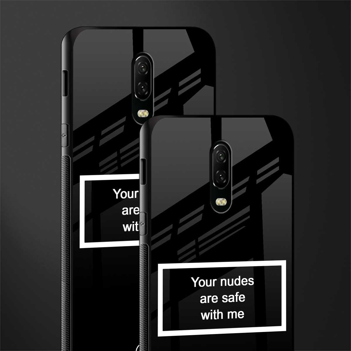 your nudes are safe with me black glass case for oneplus 6t image-2
