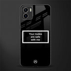 your nudes are safe with me black back phone cover | glass case for vivo y72