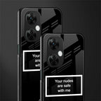 your nudes are safe with me black back phone cover | glass case for oneplus nord ce 3 lite