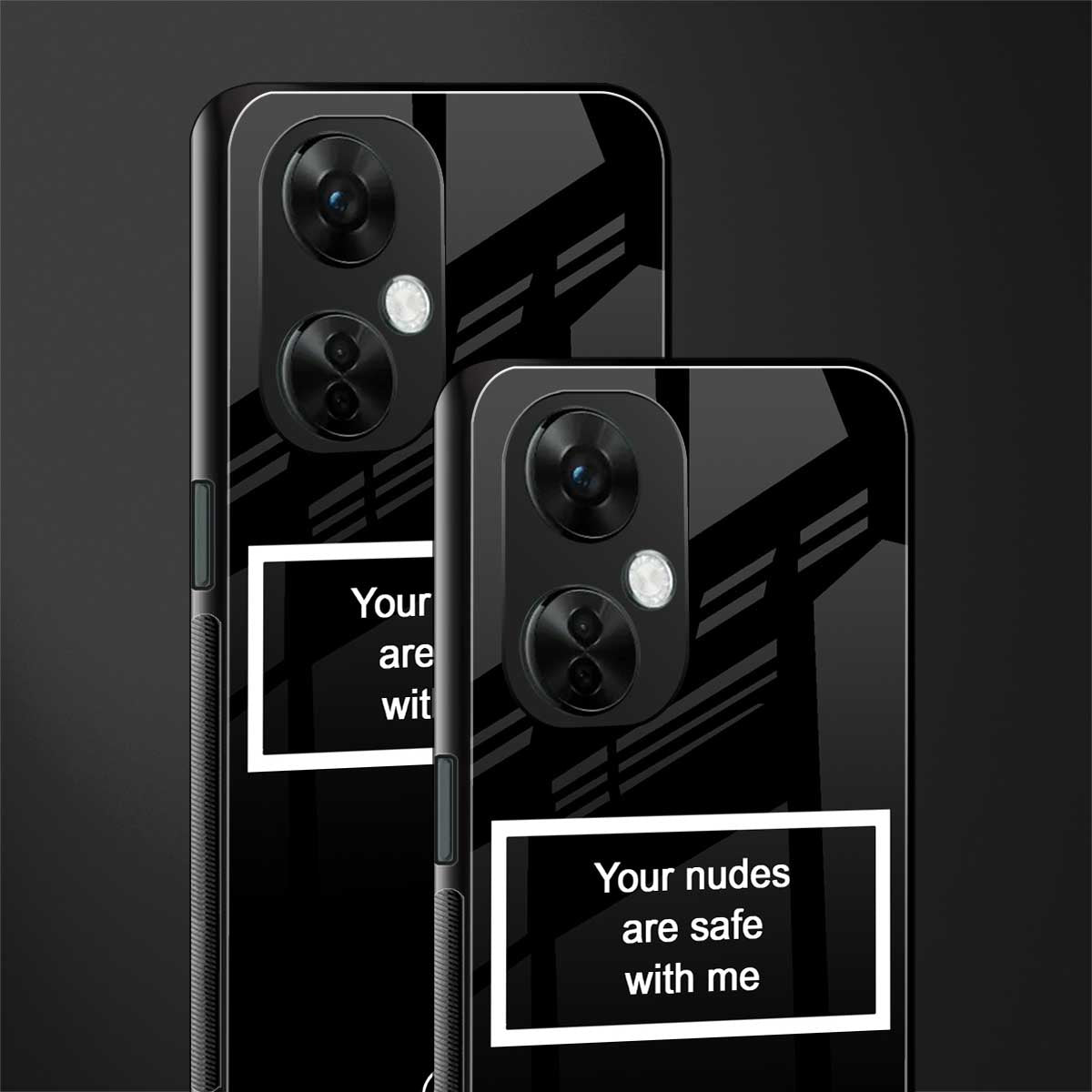 your nudes are safe with me black back phone cover | glass case for oneplus nord ce 3 lite