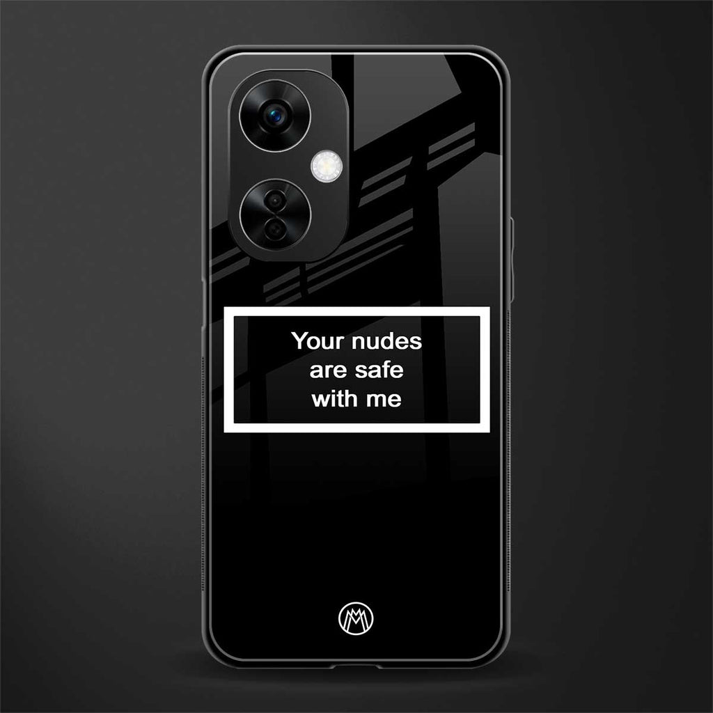 your nudes are safe with me black back phone cover | glass case for oneplus nord ce 3 lite