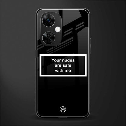 your nudes are safe with me black back phone cover | glass case for oneplus nord ce 3 lite