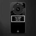 your nudes are safe with me black back phone cover | glass case for realme 11 pro 5g