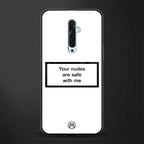 your nudes are safe with me white glass case for oppo reno 2f image