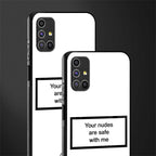 your nudes are safe with me white glass case for samsung galaxy m31s image-2