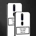 your nudes are safe with me white glass case for oppo f11 pro image-2