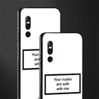 your nudes are safe with me white glass case for vivo v15 pro image-2